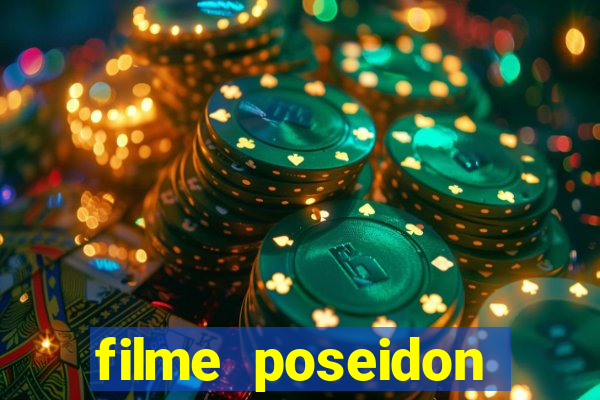 filme poseidon completo dublado